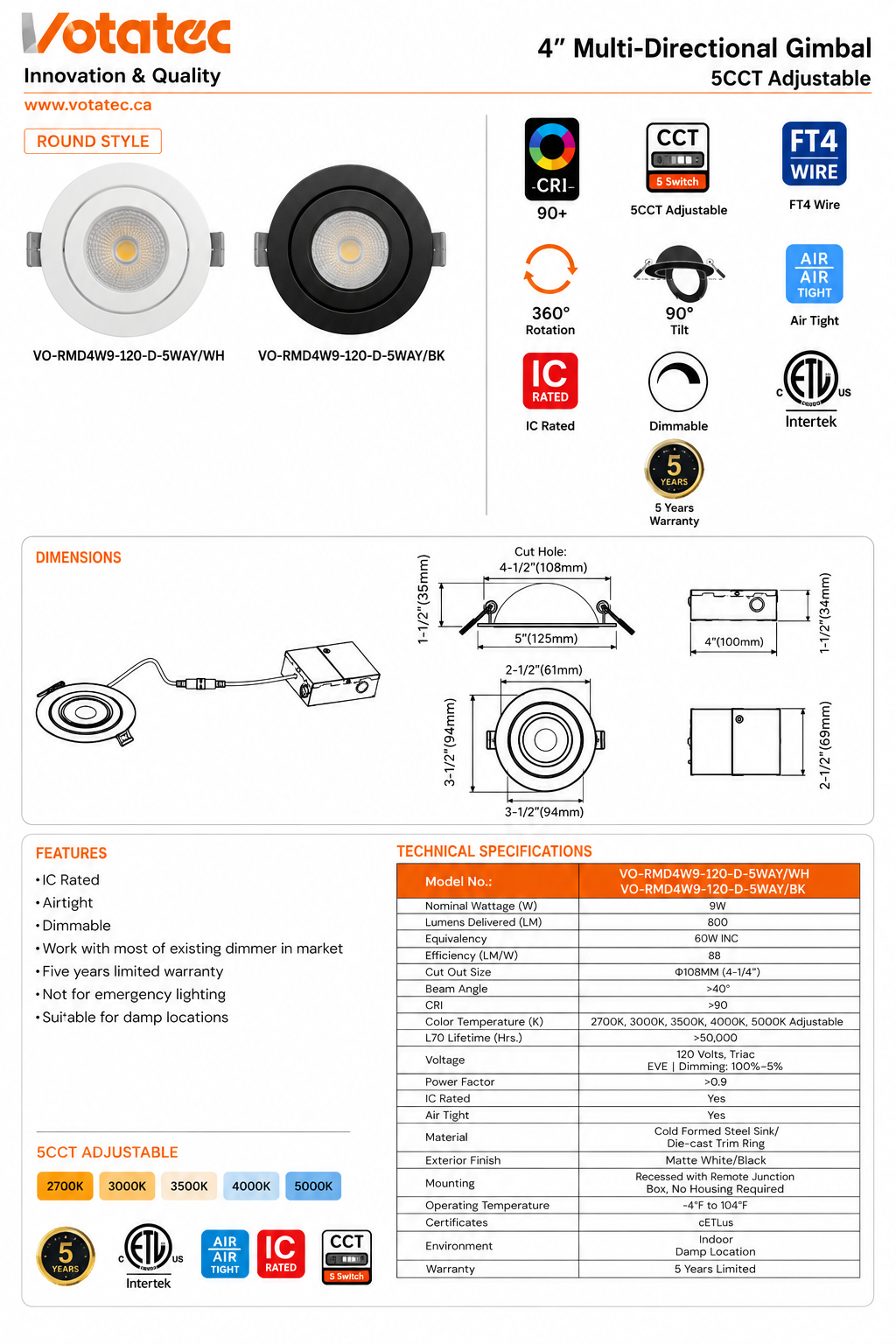 Votatec 4" Multi-Directional Gimbal 360 degree LED Pot Light — 5CCT (White/Black)